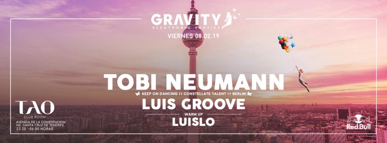GRAVITY meets Berlin w/ TOBI NEUMANN + Luis Groove + Luislo image