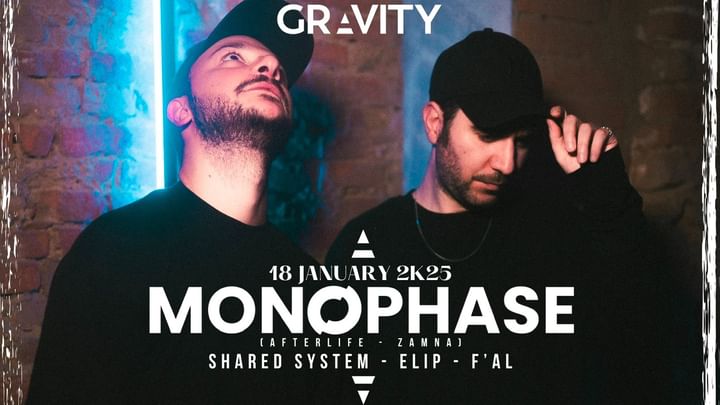 Cover for event: GRAVITY pres. MONOPHASE