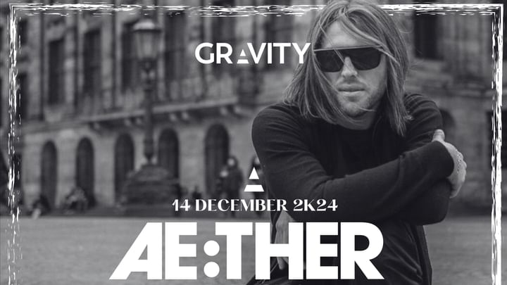 Cover for event: GRAVITY PRESENTA AE:THER