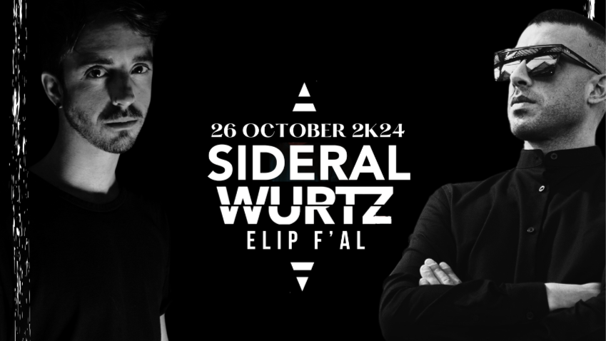 GRAVITY presenta SIDERAL ( AFTERLIFE ) & WURTZ ( ZAMNA )