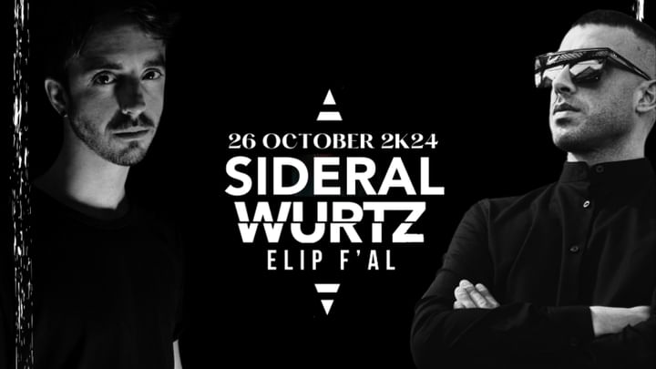 Cover for event: GRAVITY presenta SIDERAL ( AFTERLIFE ) & WURTZ ( ZAMNA )