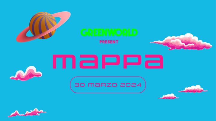 Cover for event: GreenWorld Festival presenta MAPPA