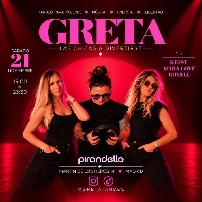 Cartel de Greta Sábado 21 Noviembre en Pirandello I II III