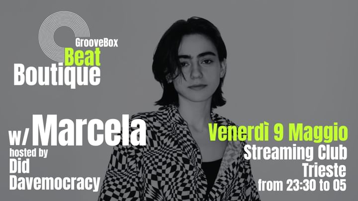 Cover for event: Groovebox Beat Boutique season closing w/ Marcela