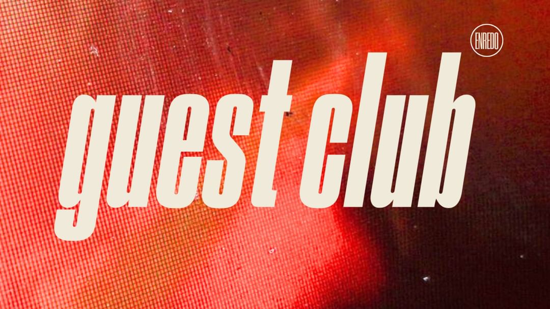 Cartel del evento GUEST CLUB  #1 LUC LOREN