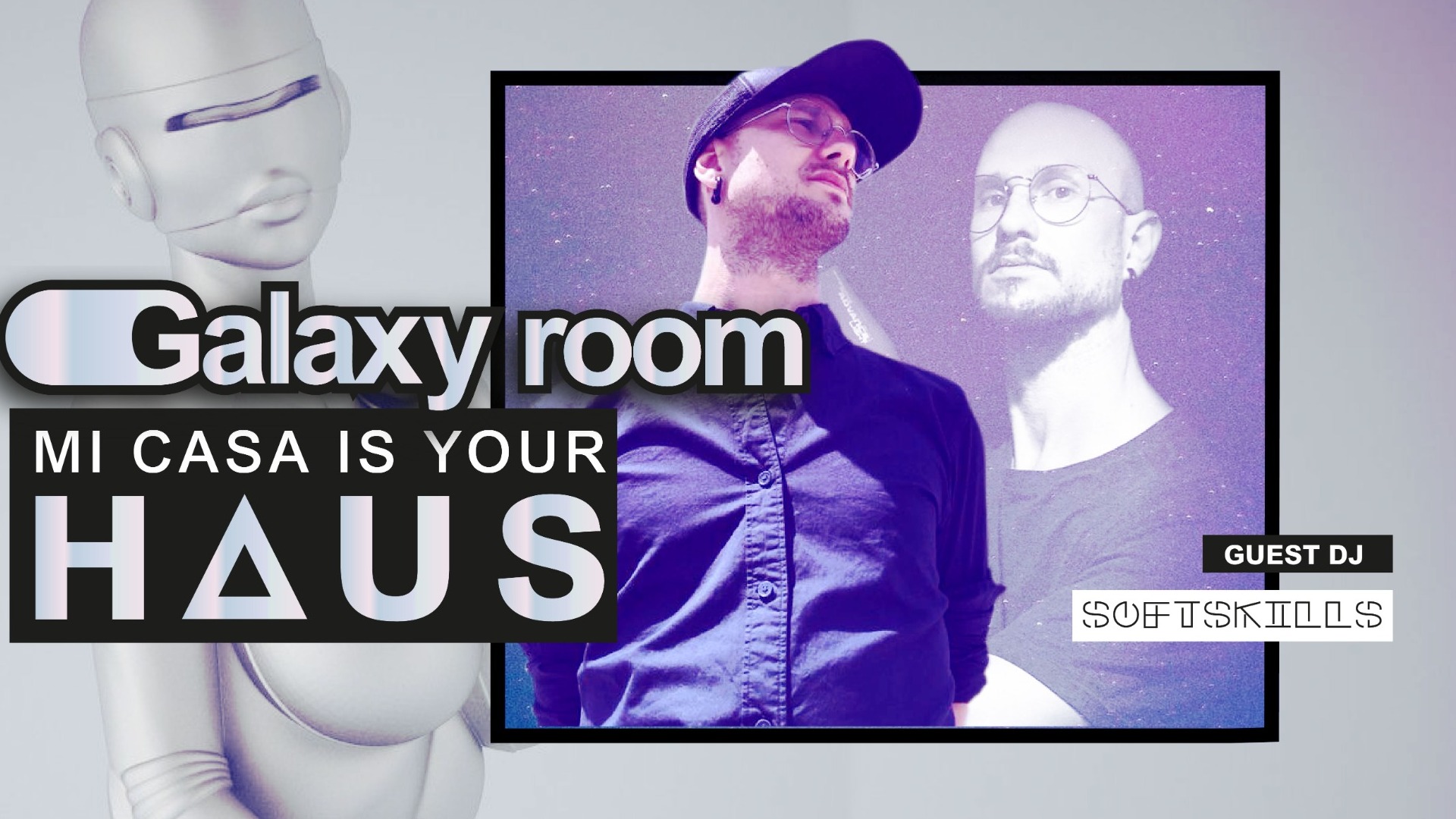 GUEST DJ: SOFTSKILLS