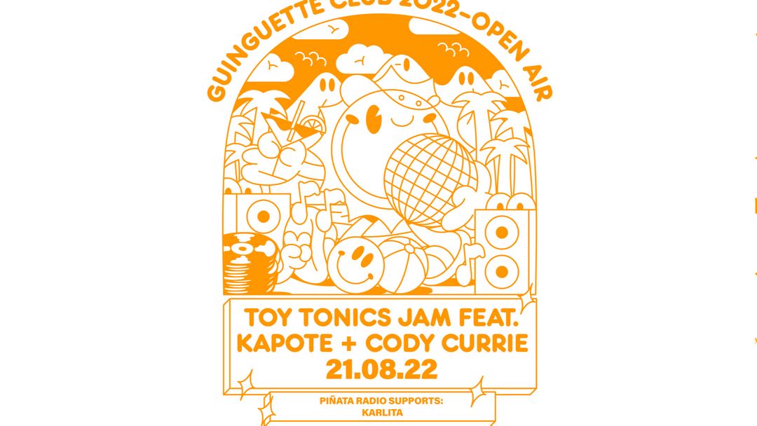 Copertina evento Toy Tonics Jam feat. Kapote & Cody Currie • Guinguette Club Open Air • Montpellier, Halle Tropisme