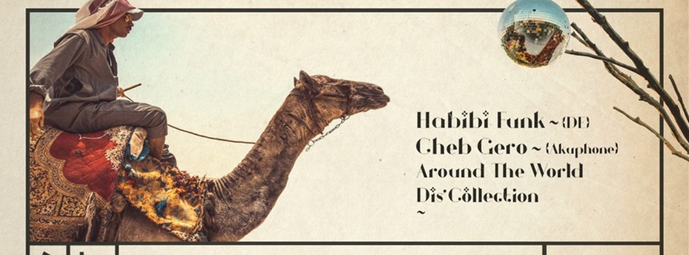 Habibi disco from around the world w/ Habibi Funk & Cheb Gero image