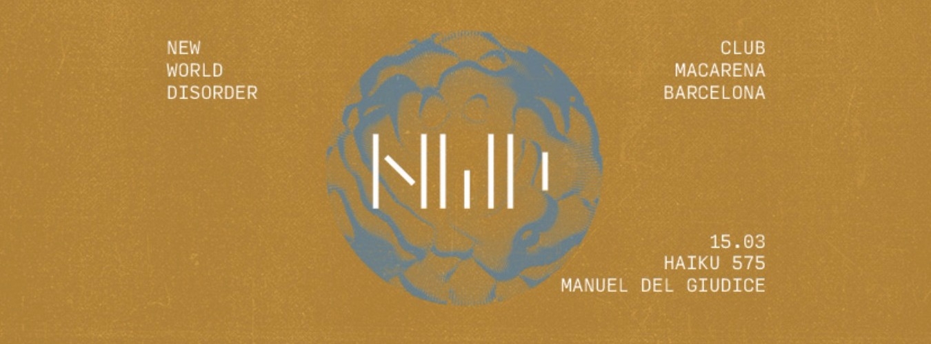 Haiku 575 & Matteo Spedicati presented by New World Disorder image