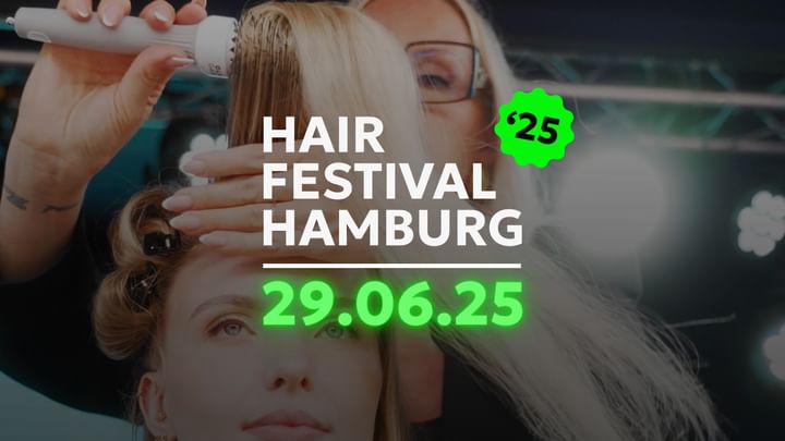 Cover for event: Hair Festival Hamburg '25