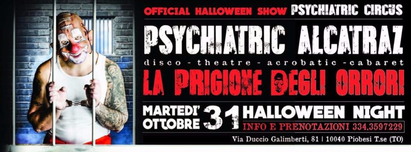 • Halloween 2017 • Psychiatric Alcatraz • La Prigione degli Orrori • image