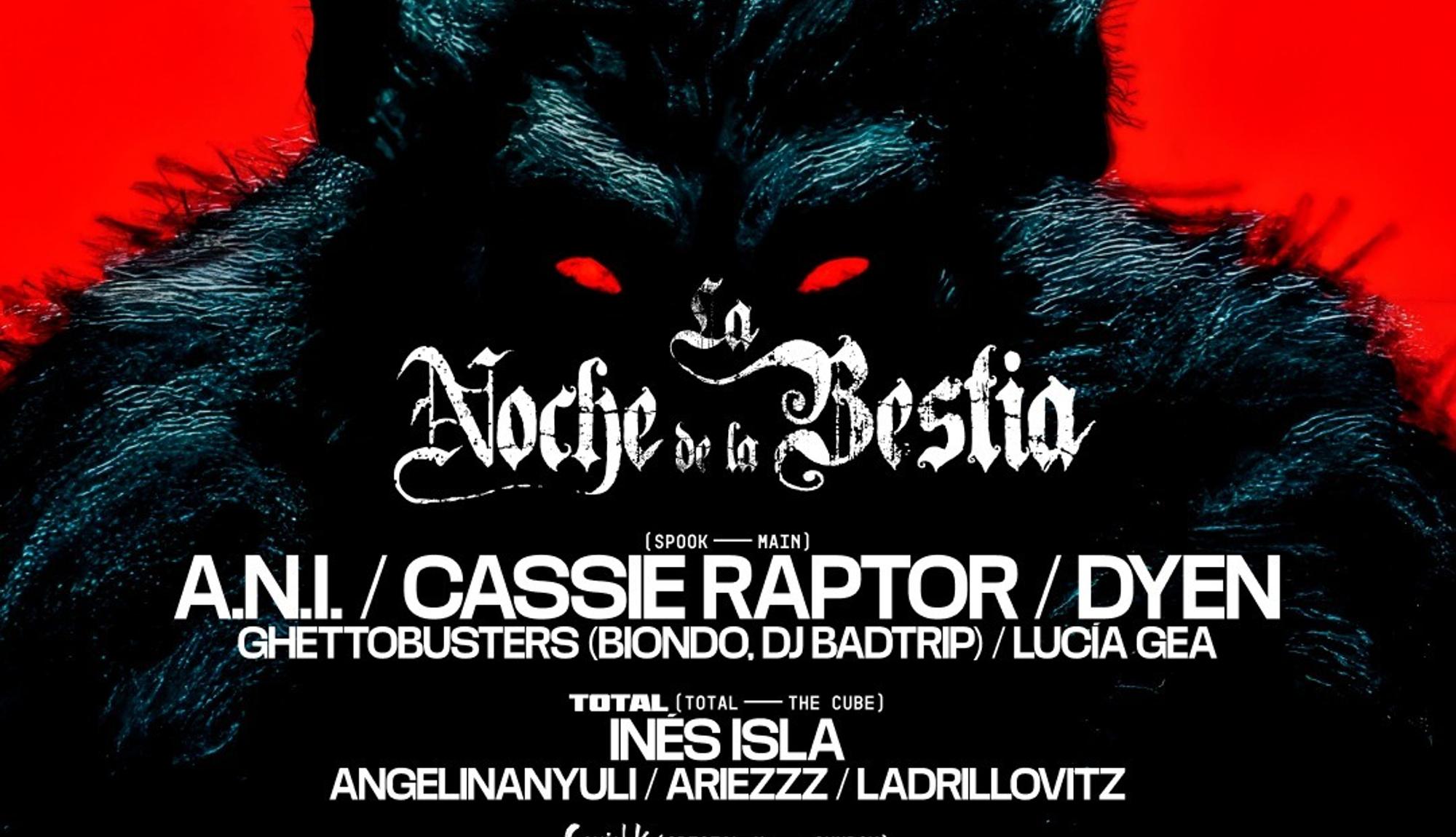 Halloween: Cassie Raptor + DYEN + A.N.I. & Total w/ Ines Isla & Special-k w/ Laia + Sugar Free