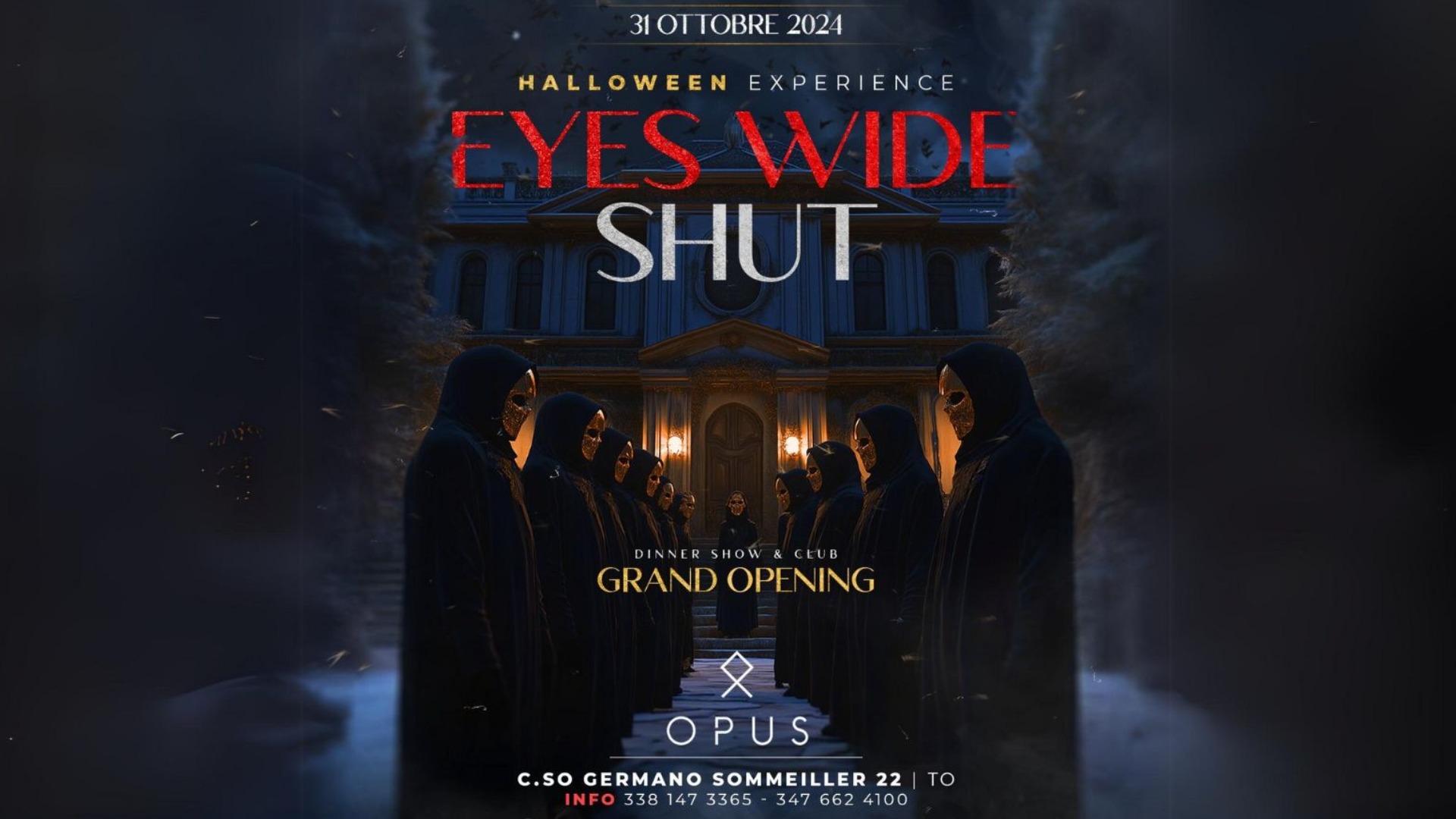Halloween Experience: Eyes Wide Shut 