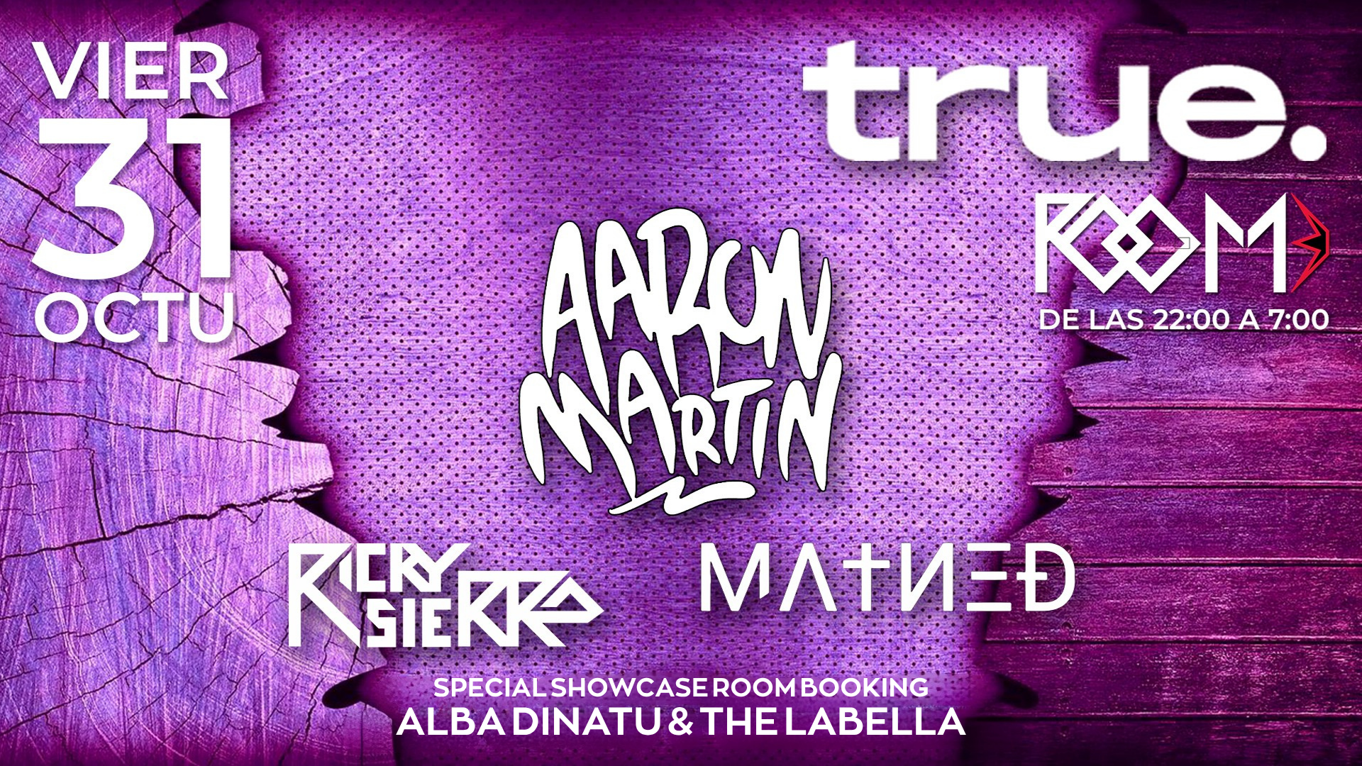 HALLOWEEN: TRUE X ROOM 13 W/ AARON MARTIN, RICKY SIERRA, MATNED, ALBA DINATU & THE LABELLA image