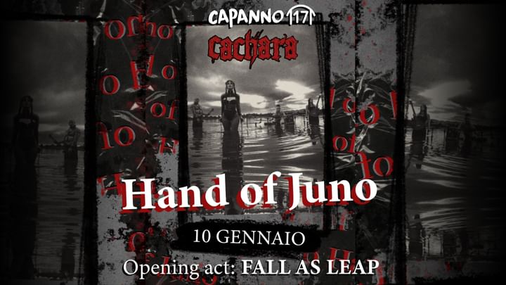 Cover for event: HAND OF JUNO + FALL AS LEAP Live + DjSet - 10.01.25