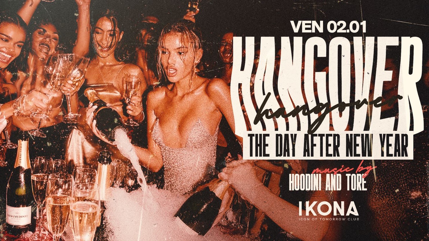 HANGOVER : THE DAY AFTER NYE I MAINROOM.IKONA image