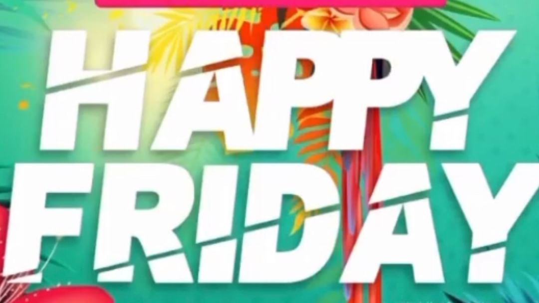 HAPPY FRIDAY  event cover