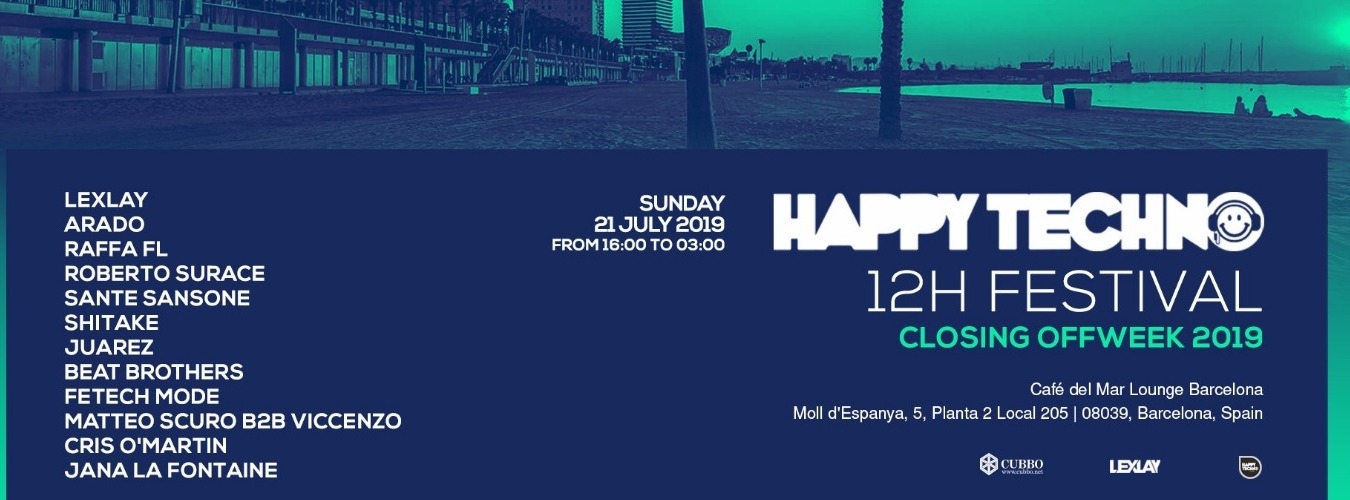 Happy Techno 12h Festival Closing Off Week 2019 image