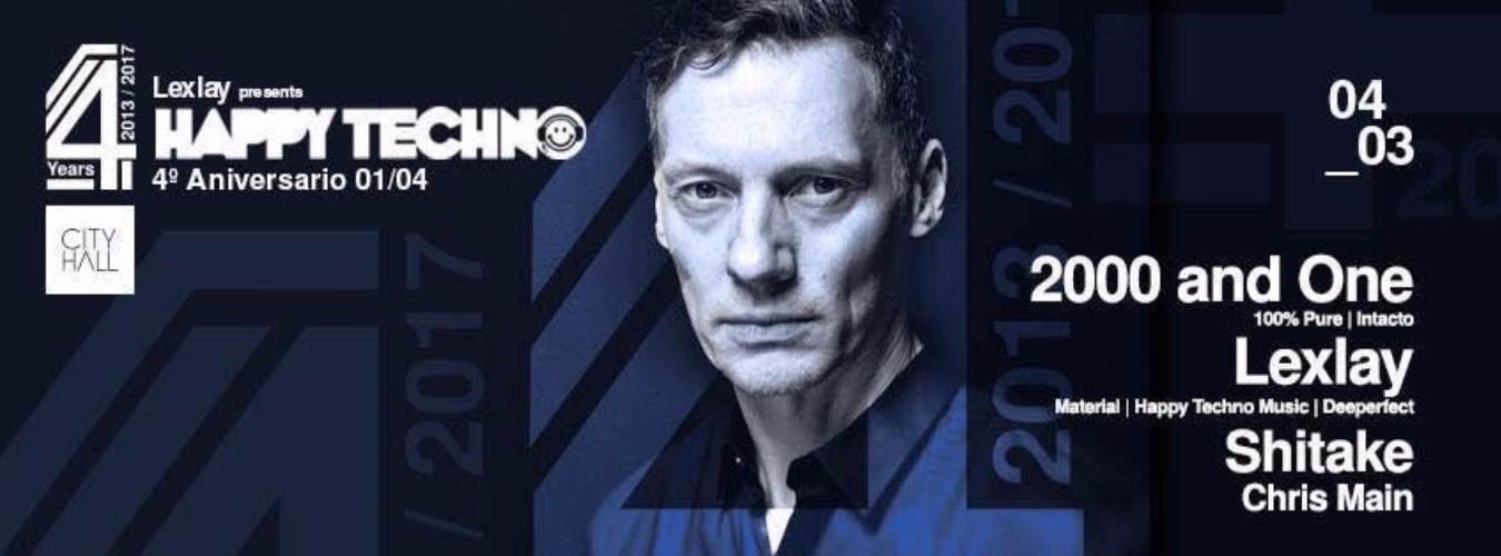 Happy Techno pres. 4th Anniversary w/ 2000 and One & Lexlay image