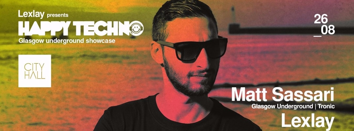 Happy Techno pres. Glasgow Underground Showcase image