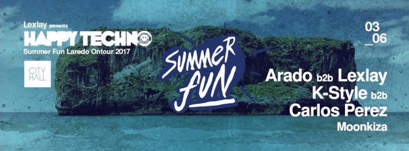 Happy Techno presents Summer Fun Laredo On Tour 2017 | Arado B2B Lexlay image
