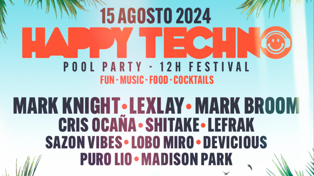 HappyTechno Pool Party Open Air with Mark Knight, Mark Broom, Lexlay image