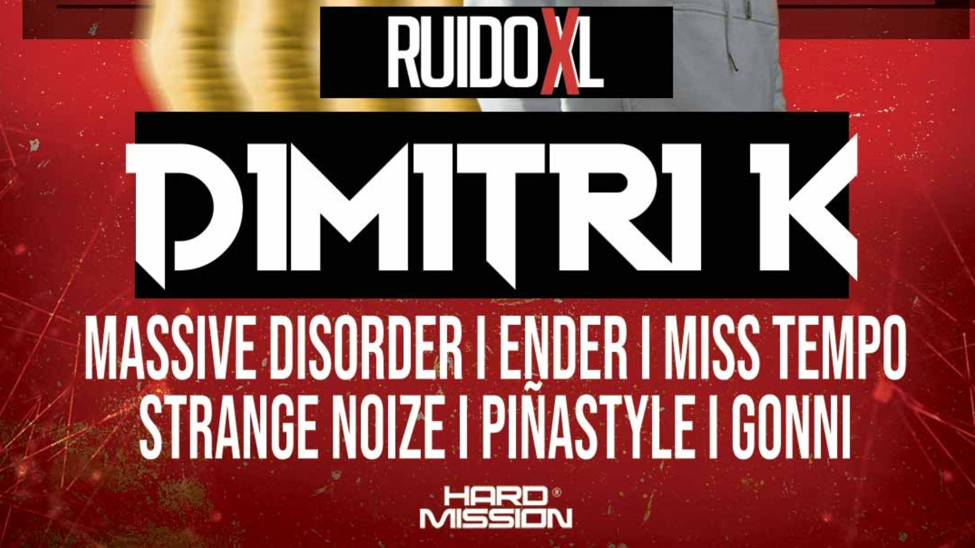 HARD MISSION - RUIDO XL : DIMITRI K image
