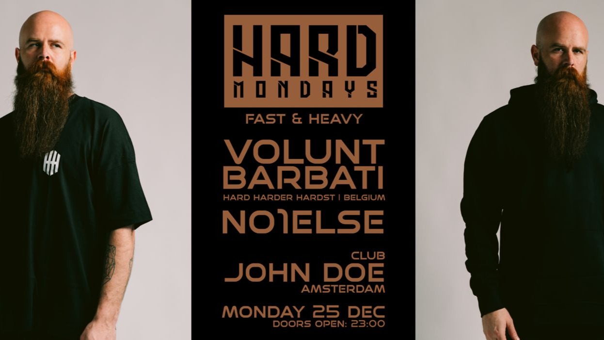 HARD MONDAYS AMSTERDAM W/ VOLUNT BARBATI - BE image