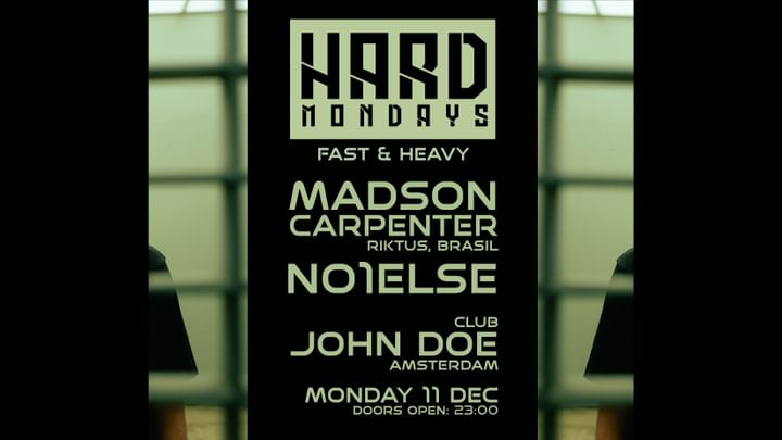Cover for event: HARD MONDAYS w/ MADSON CARPENTER (RIKTUS, BRASIL)