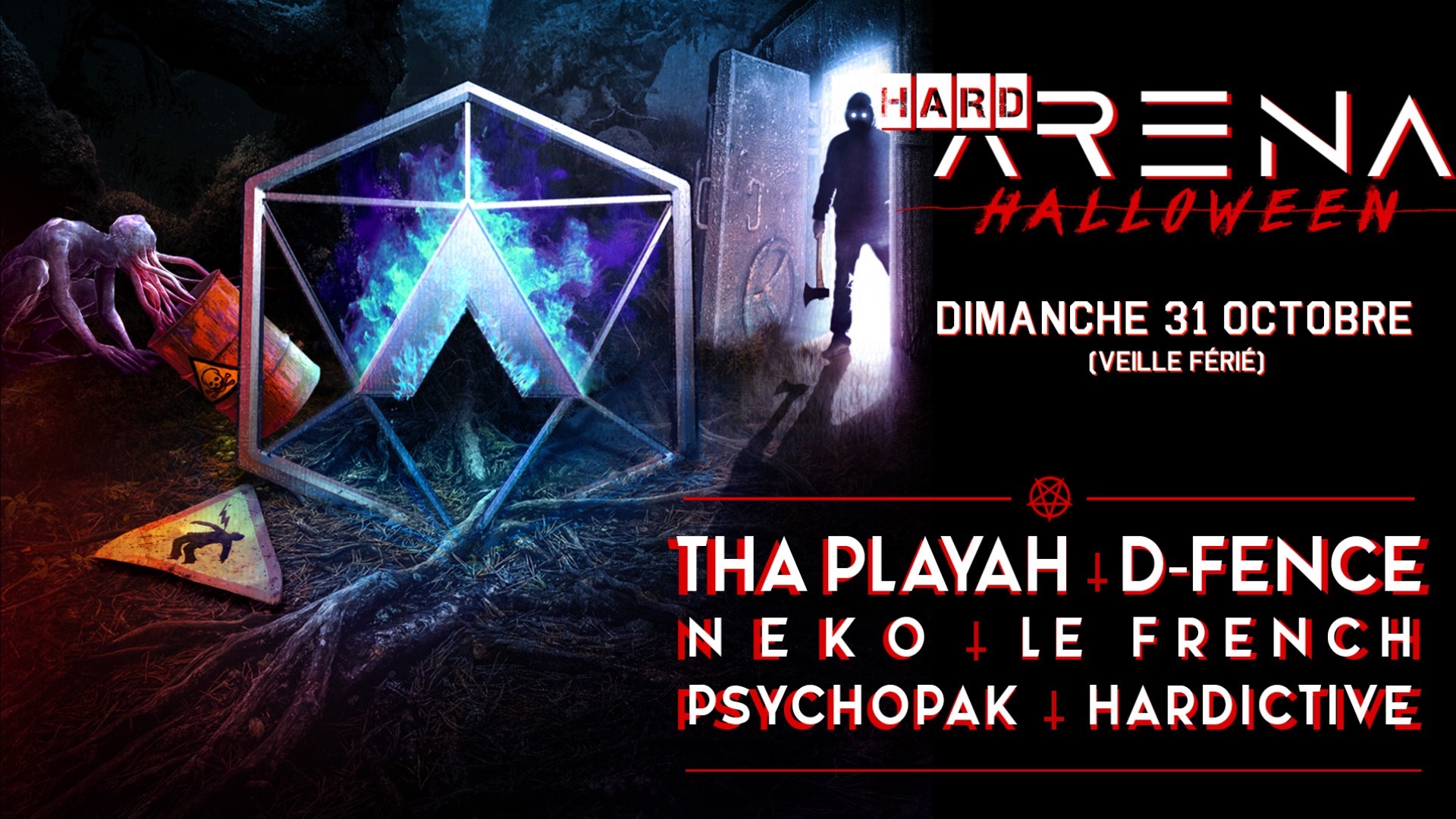 HardArena | Halloween édition | Tha Playah, D-Fence, Neko, Le French, Psychopak, Hardictive image