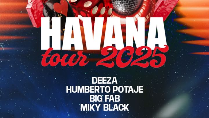 Cover for event: HAVANA TOUR 2025 c/o Prisma Vision Club