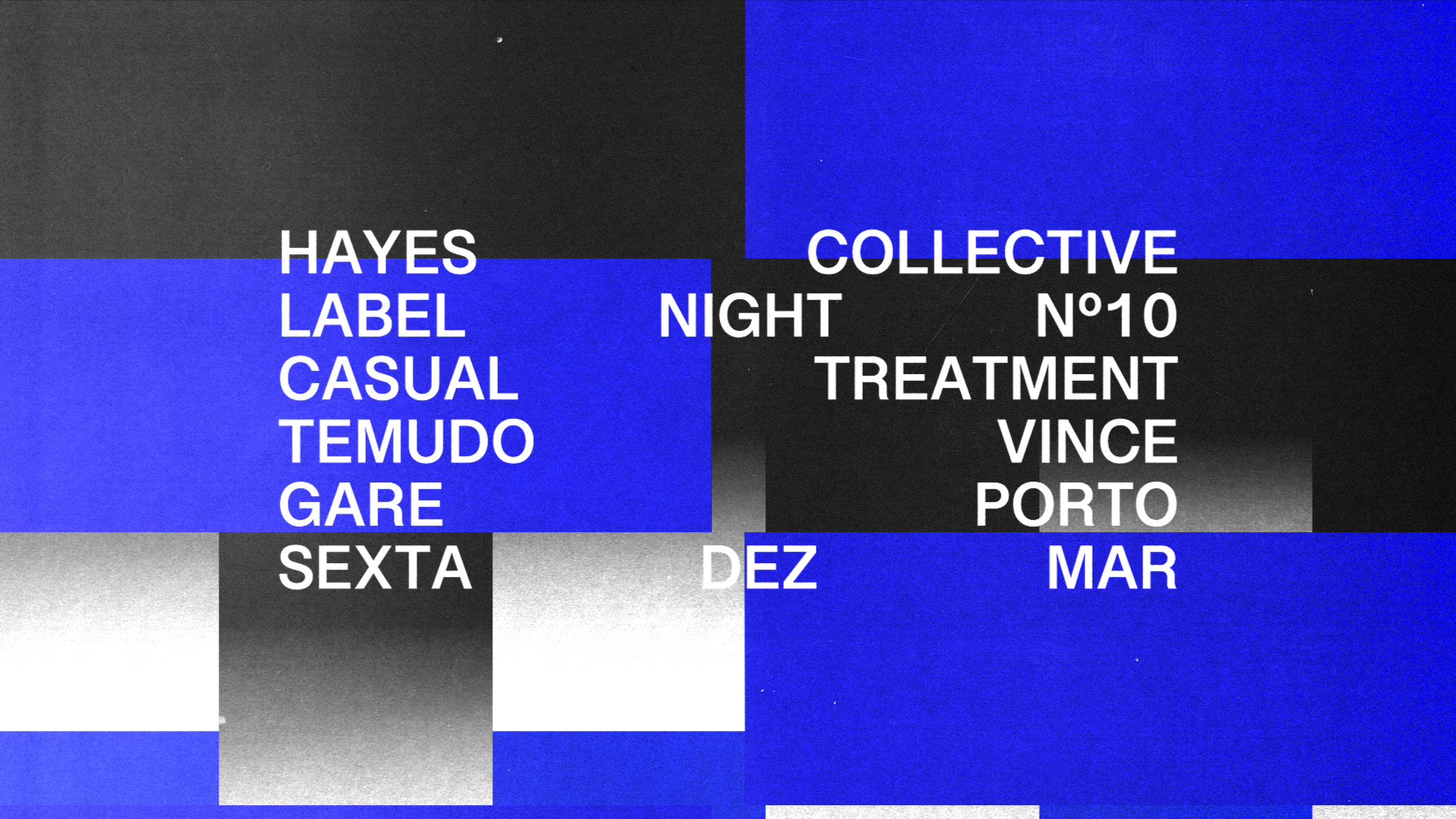 HAYES * Casual Treatment + Temudo + Vince image