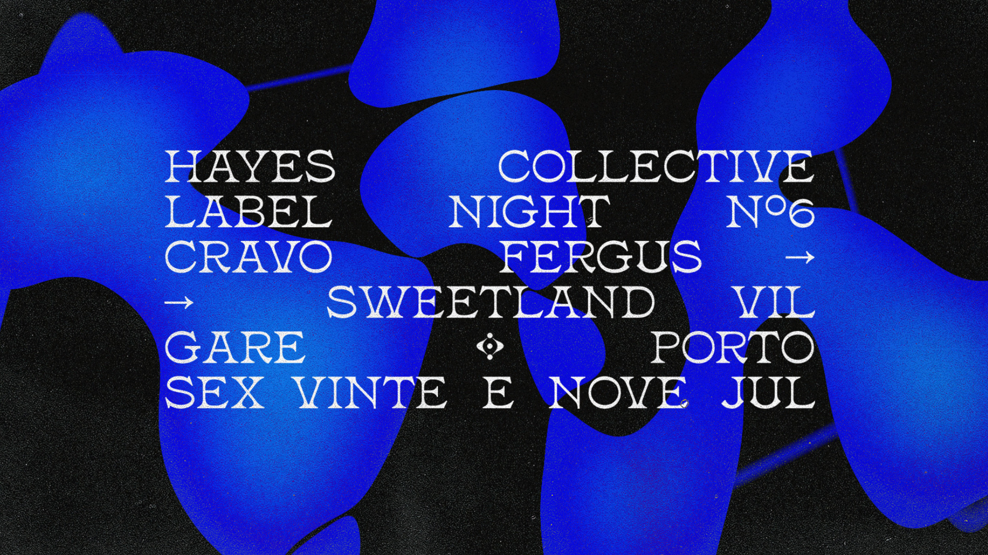 Hayes Collective * Cravo + Fergus Sweetland + Vil image