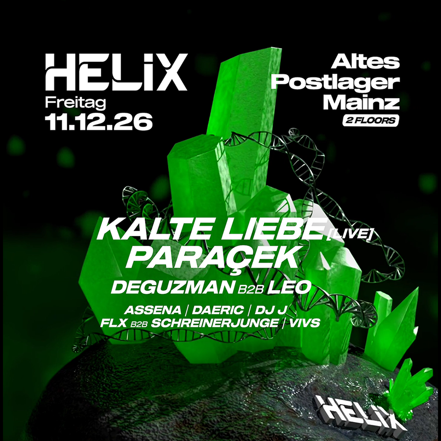 HELIX x Altes Postlager Mainz - w/ Kalte Liebe, Paracek & more image