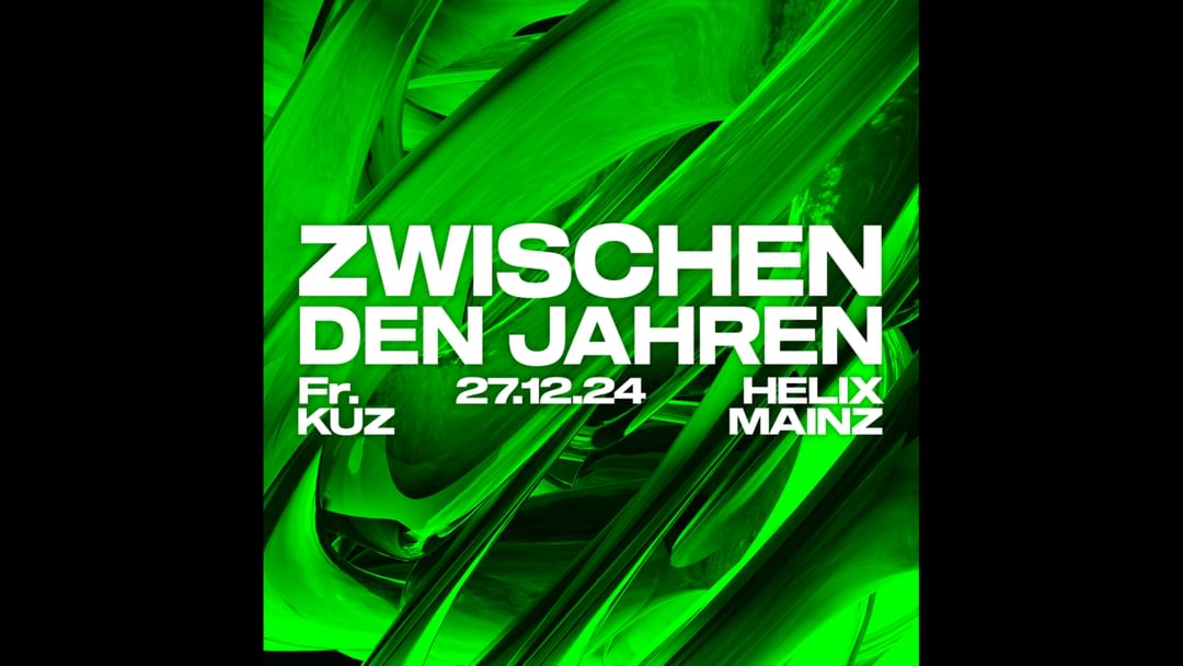 Couverture de l'événement HELIX x KUZ Mainz - Zwischen den Jahren