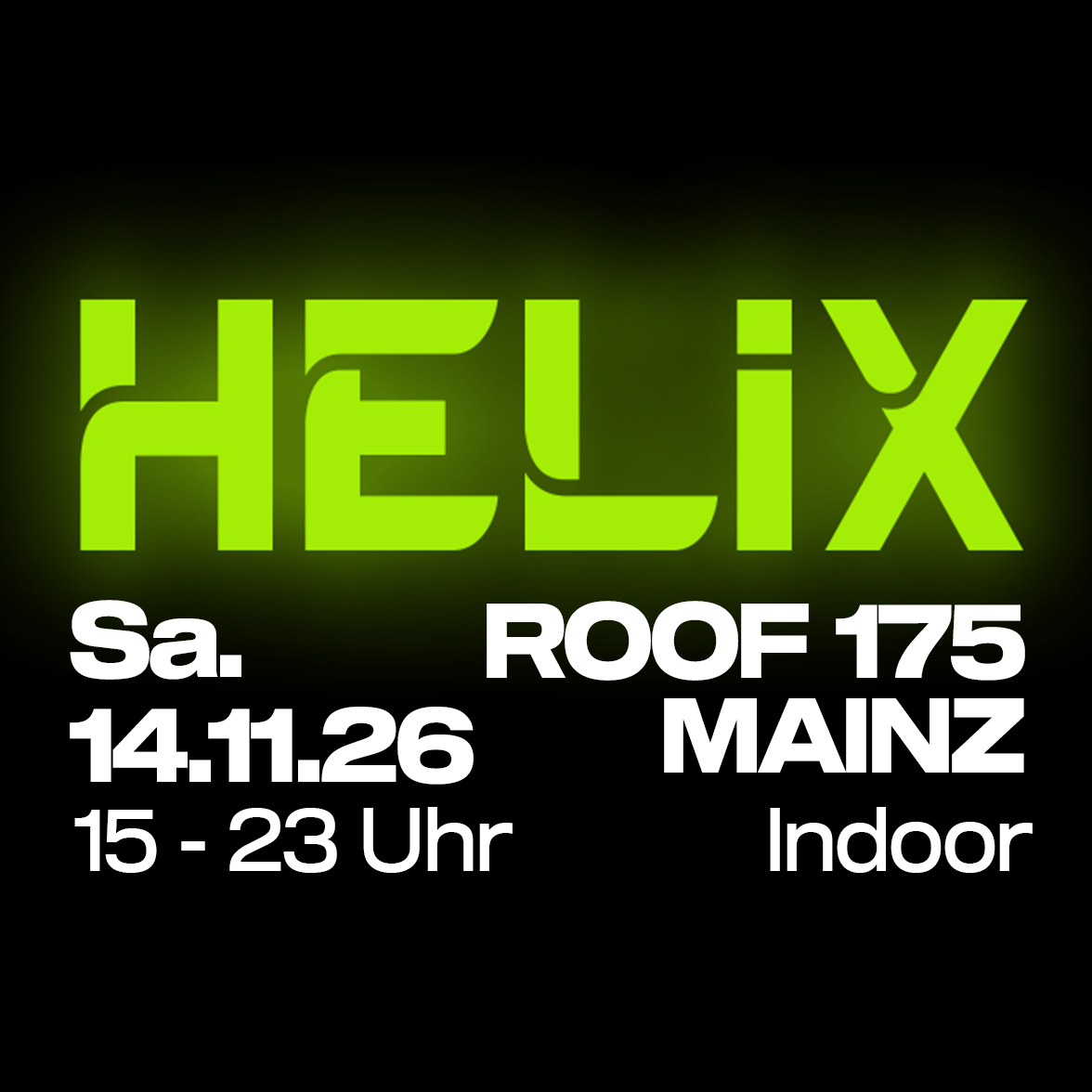 HELIX x Roof 175 Mainz - Indoor Club Dayrave image