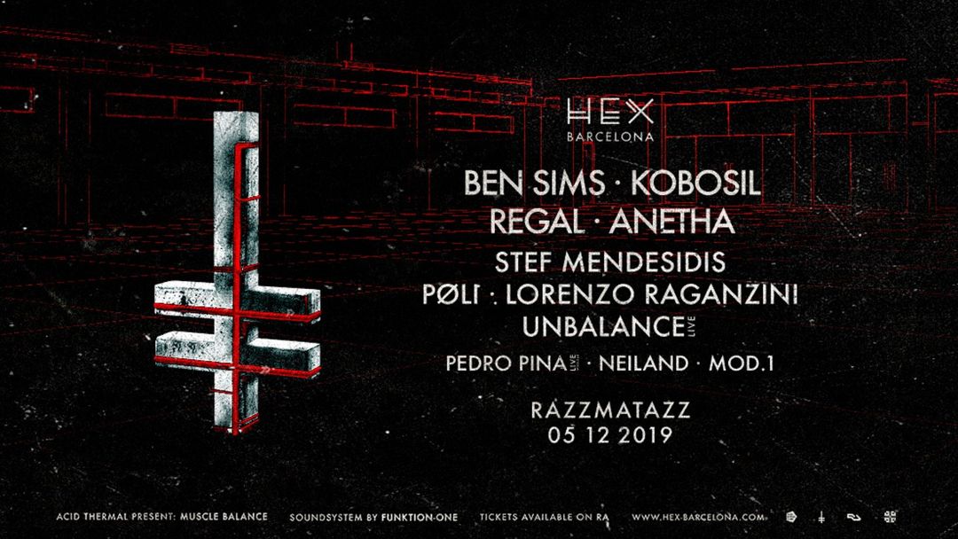 Couverture de l'événement HEX at RZZ #4 w/ Ben Sims, Kobosil, Regal, Anetha, Stef Mendesidis and more
