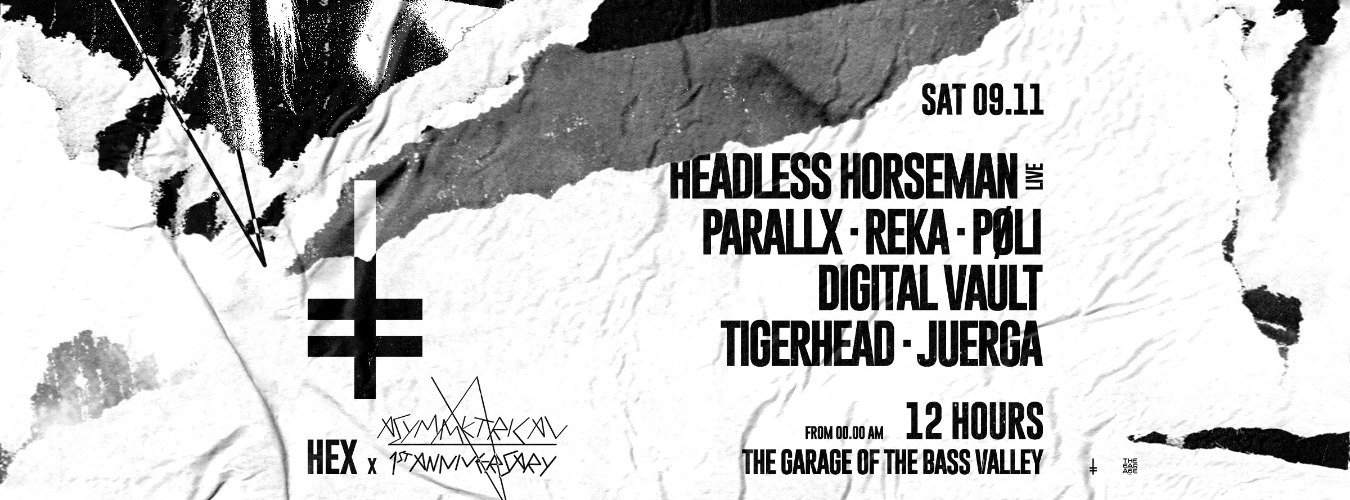 HEX x Asymmetrical (12 hours) w/ Headless Horseman (live), Parallx and more image
