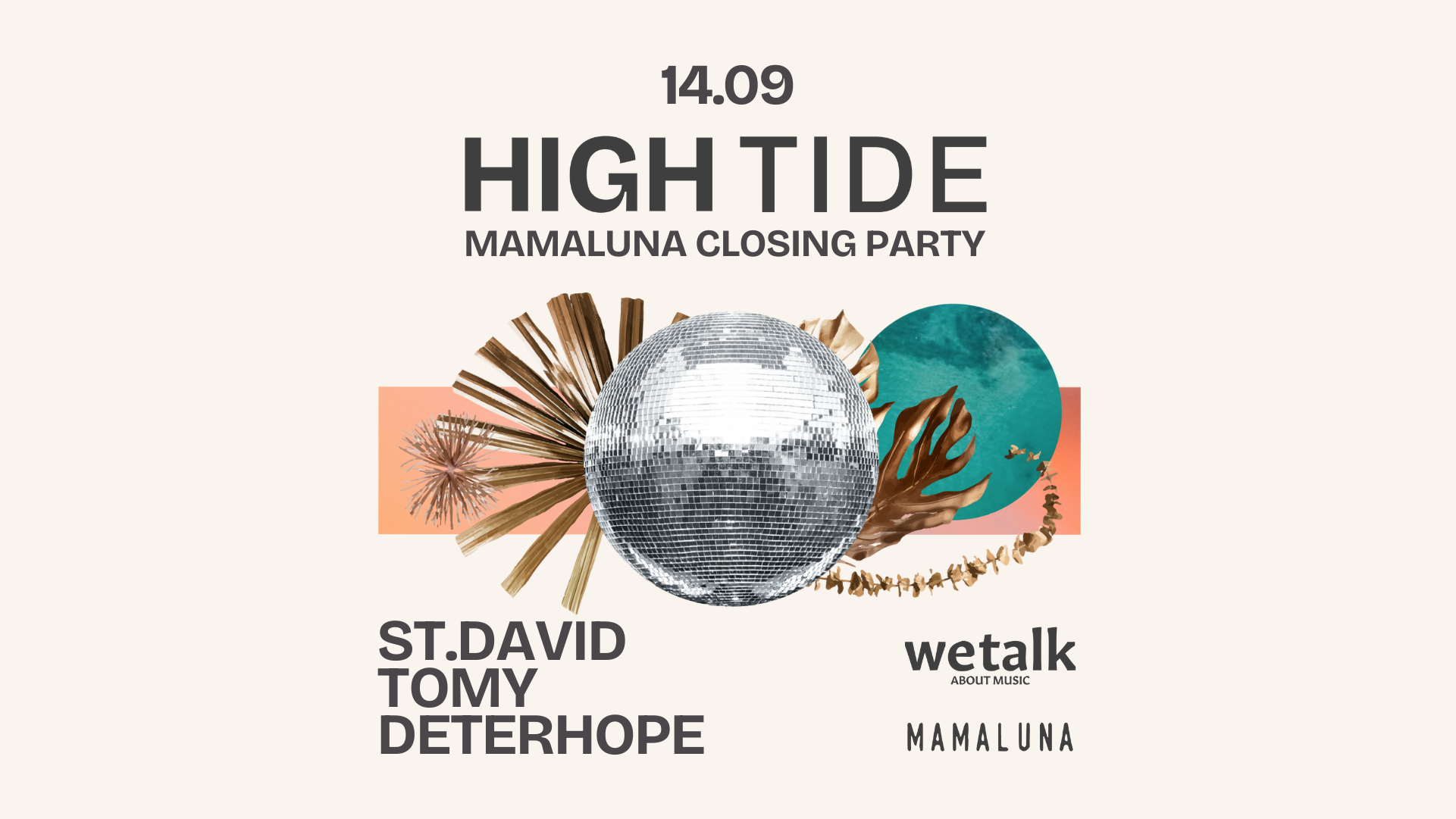HIGH TIDE | We Talk – Closing Party Mamaluna image