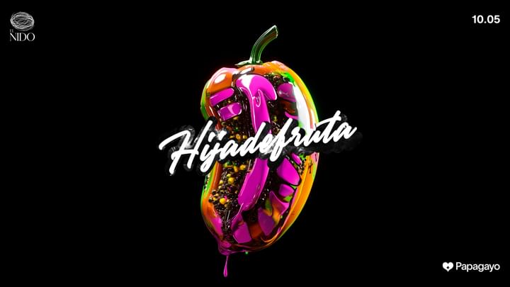 Cover for event: Hija De Fruta · @El Nido · Sáb. 10 de Mayo 2025