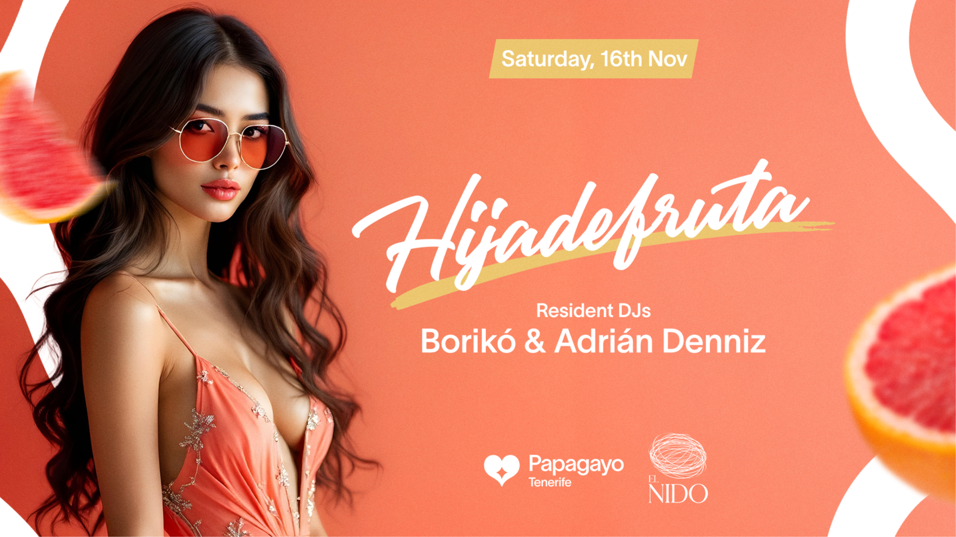 Hija De Fruta · @El Nido · Sáb. 16 de Noviembre