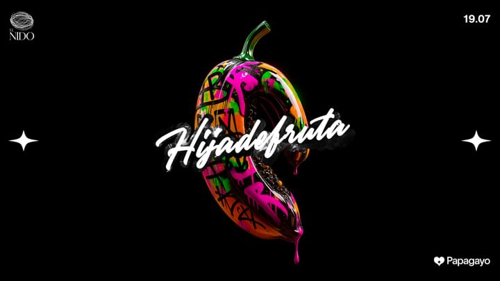 Cover for event: Hija De Fruta · @El Nido · Sáb. 19 de Julio 2025