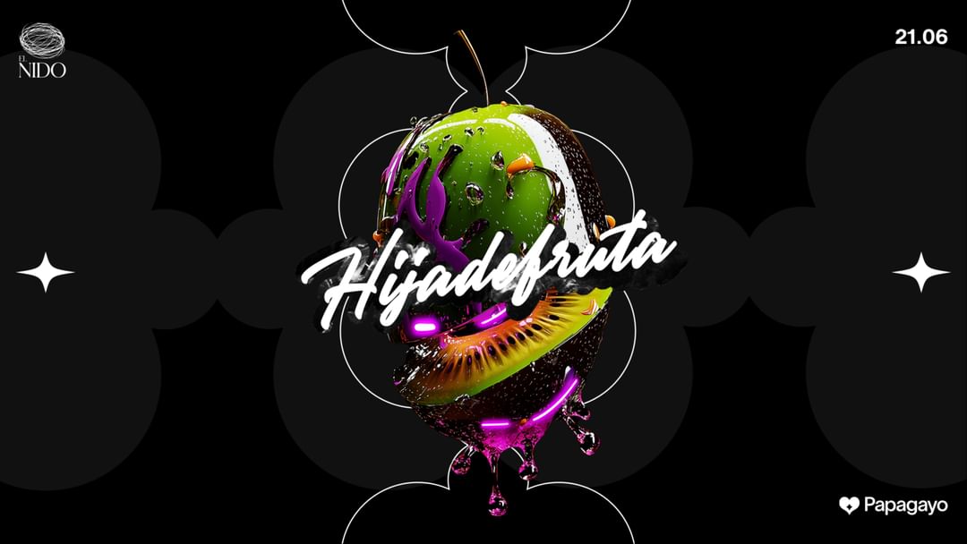 Hija De Fruta · @El Nido · Sáb. 21 de Junio 2025 event cover