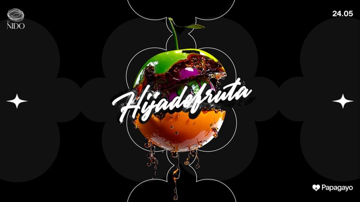 Cover for event: Hija De Fruta · @El Nido · Sáb. 24 de Mayo 2025