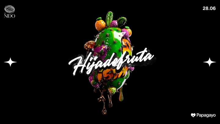 Cover for event: Hija De Fruta · @El Nido · Sáb. 28 de Junio 2025