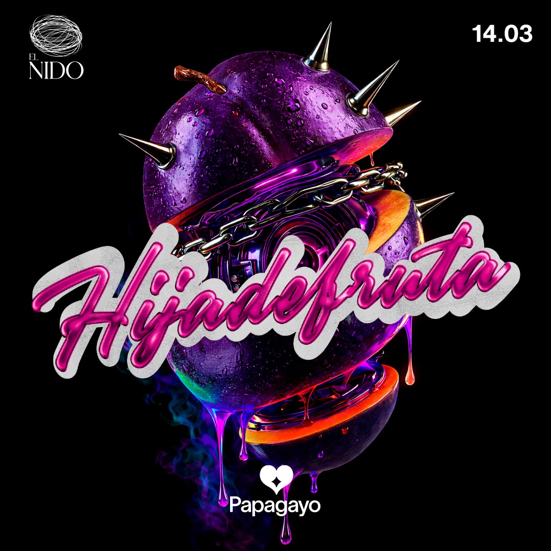 Hija De Fruta · Sala El Nido · Sáb. 14 de Marzo 2026 image