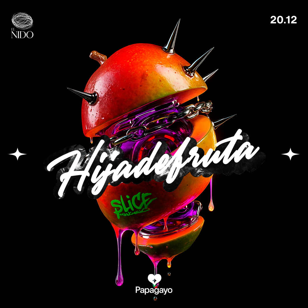 Hija De Fruta · Sala El Nido · Sáb. 20 de Diciembre 2025 image