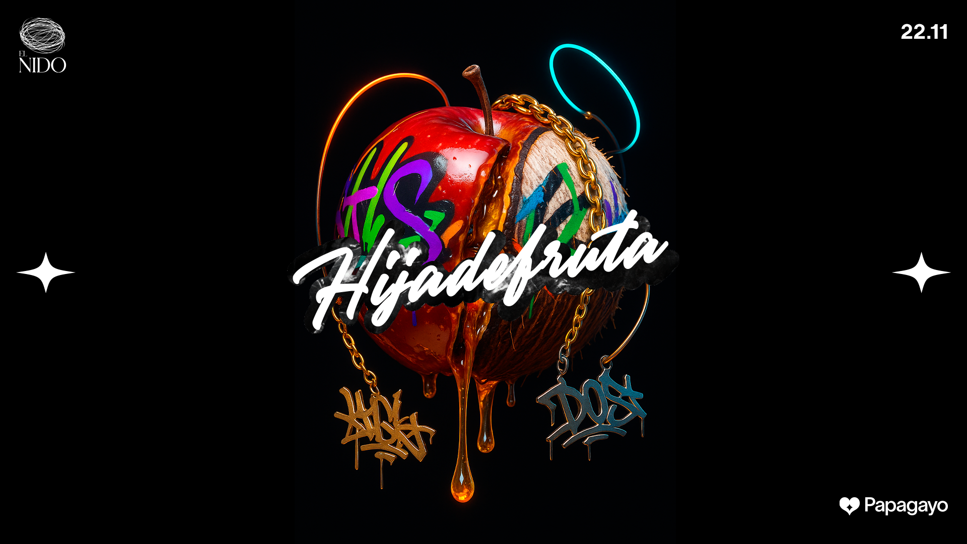 Hija De Fruta · Sala El Nido · Sáb. 22 de Noviembre 2025