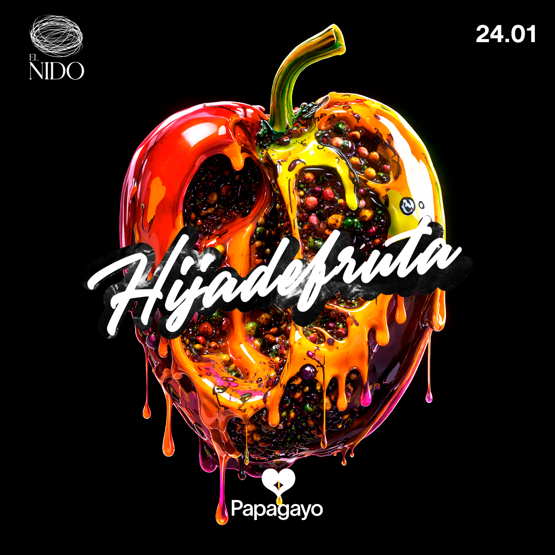 Hija De Fruta · Sala El Nido · Sáb. 24 de Enero 2026 image