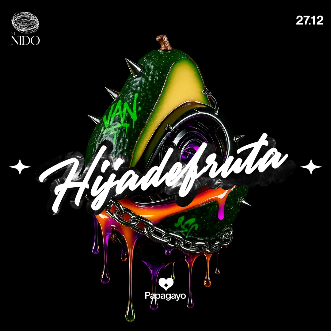 Hija De Fruta · Sala El Nido · Sáb. 27 de Diciembre 2025 image